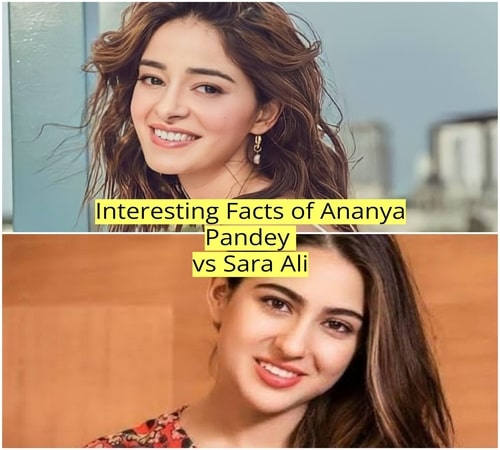 Ananya Panday vs Sara Ali, Interesting Facts, Followers and Net Worth